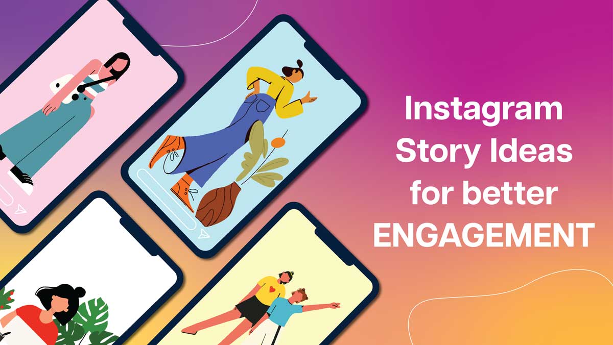 Amazing Instagram story ideas (WriterOnRent)